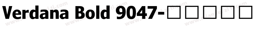 Verdana Bold 9047字体转换